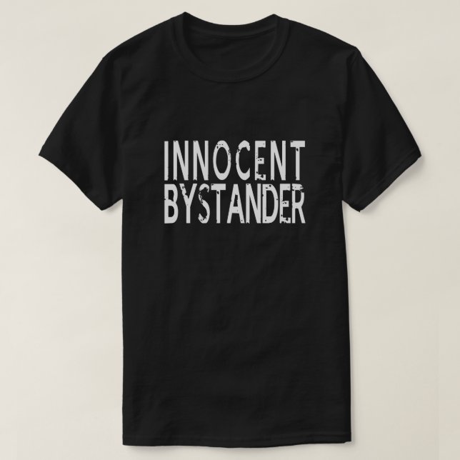INNOCENT BYSTANDER T-Shirt (Design vorne)
