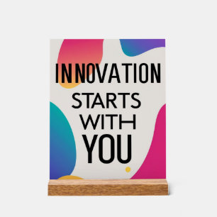 Innovation beginnt bei dir acrylschild