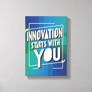 Innovation beginnt bei dir Option 3 Leinwanddruck