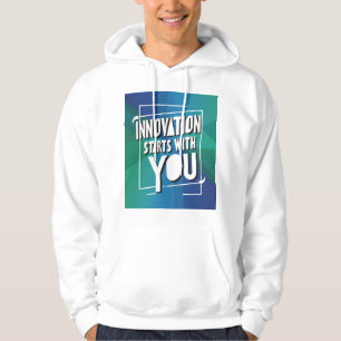 Innovation beginnt mit dir 3 hoodie