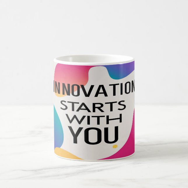 Innovation beginnt mit dir kaffeetasse (Mittel)