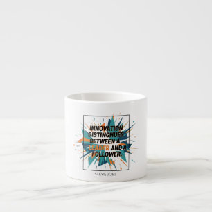 Innovation unterscheidet Steve Jobs Modern Espressotasse