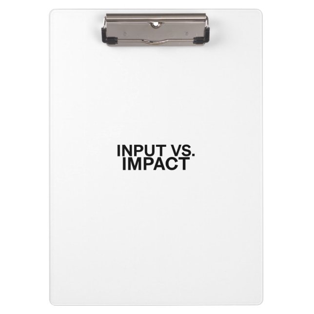 Input vs. Impact Professional Clipboard Klemmbrett (Vorderseite)