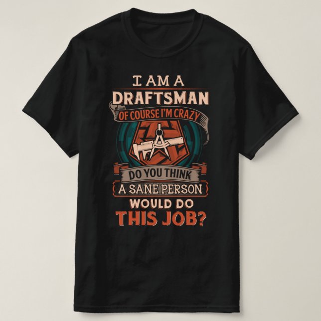 Insane Draftsman Shirt (Design vorne)