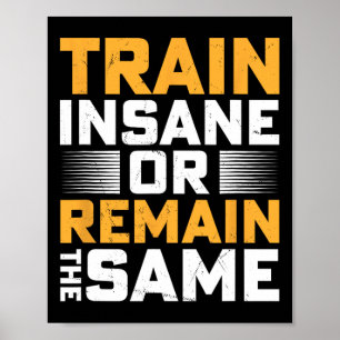 Insane oder bleibe gleich poster