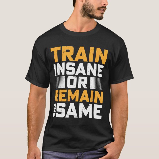 Insane oder bleibe gleich T-Shirt (Vorderseite)