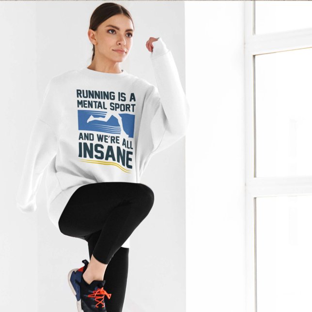 Insane Running Sweatshirt (Von Creator hochgeladen)