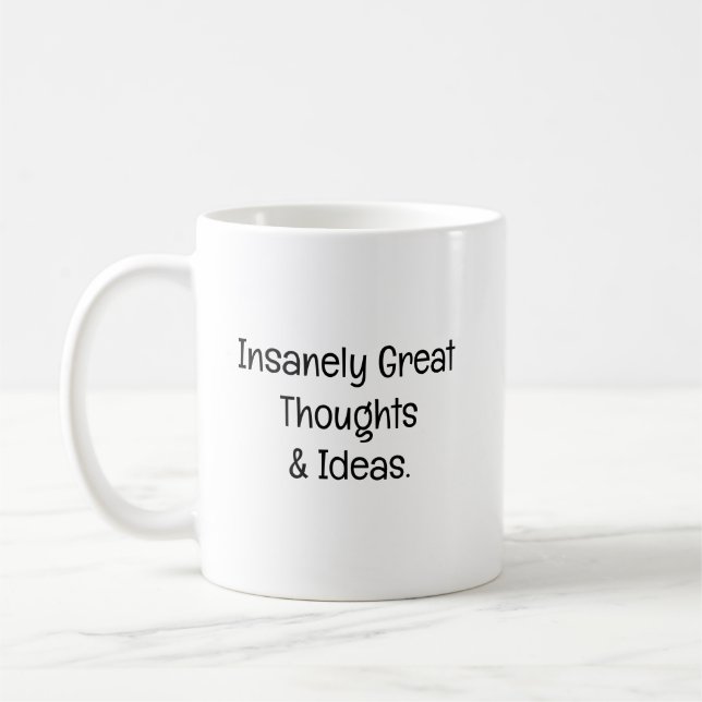 Insanely Great Thoughts & Ideas Kaffeetasse (Links)