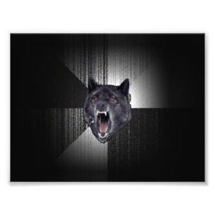 Insanity Wolf Meme Fotodruck