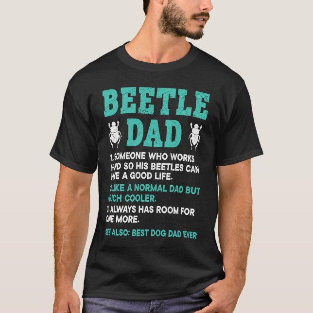 Insect  Entomology Future Entomologist Beetle Dad T-Shirt (Vorderseite)