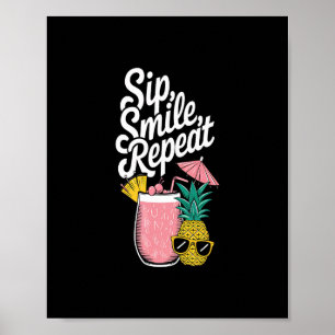 Inselerlebnis Trinken Lächeln Wiederholen Ananas S Poster