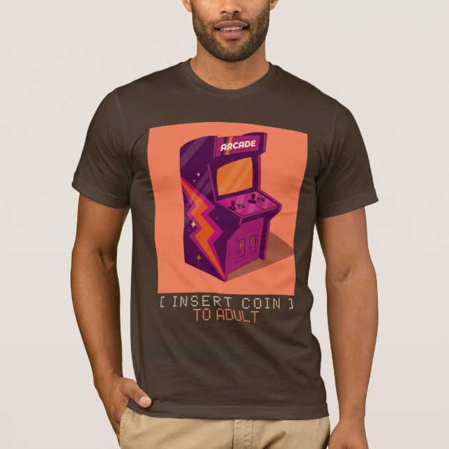 Insert Coin To Adult T-Shirt (Vorderseite)