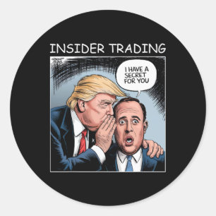 Insider Trading Trump - Funny Runder Aufkleber