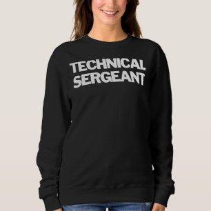 Insignien des technischen Mitarbeiters Textanzeige Sweatshirt