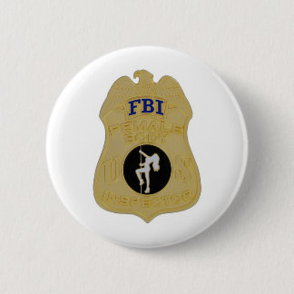 Inspektor weiblichen Körpers fbi Button