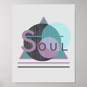 Inspiration Art "SOUL" Poster