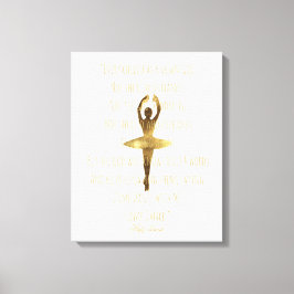Inspiration Ballerina Quote Gold Balletttänzer Leinwanddruck