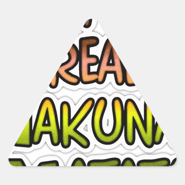 Inspiration "Behalt it Real Hakuna Matata" Kunst Dreieckiger Aufkleber (Vorderseite)