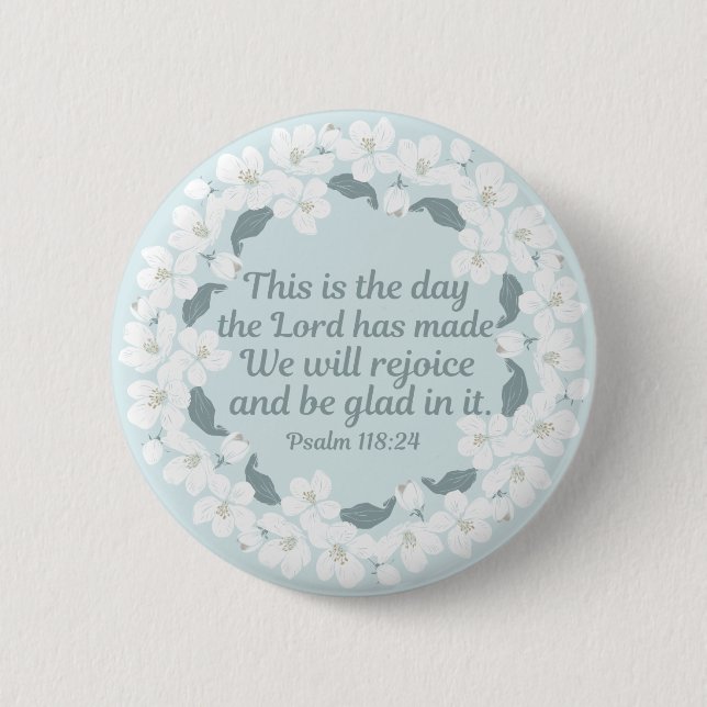 Inspiration Christlich Psalm 118:24 Freude Button (Vorderseite)