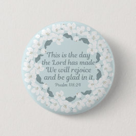 Inspiration Christlich Psalm 118:24 Freude Button