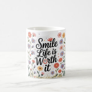 Inspiration Coffee Tasse - "Lächeln ist es wert"