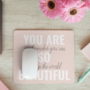 Inspiration Du bist so schön Positiver Spruch Mousepad