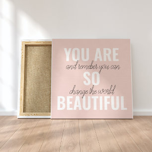 Inspiration Du Bist So Schön Positives Zitat Leinwanddruck