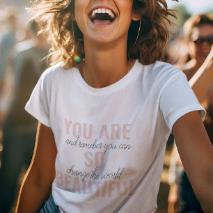 Inspiration Du Bist So Schön Positives Zitat T-Shirt