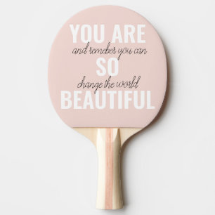 Inspiration Du bist so schön Positives Zitat  Tischtennis Schläger