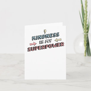 Inspiration - Freundlichkeit ist mein Superpower-A Karte