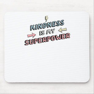 Inspiration - Freundlichkeit ist mein Superpower-A Mousepad