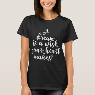 Inspiration für einen Traum ist ein Motivierend Zi T-Shirt