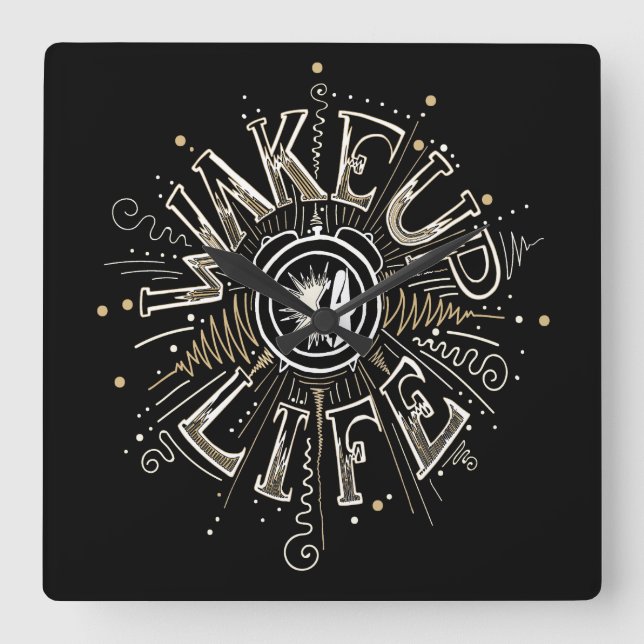 Inspiration GEWECKT UP 4 LIFE Anführungsbeispiel Quadratische Wanduhr (Vorderseite)