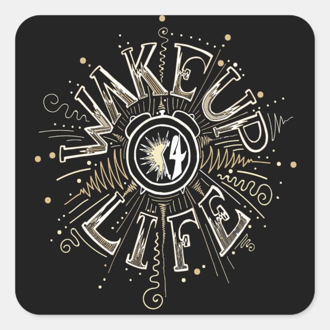 Inspiration GEWECKT UP 4 LIFE Anführungsbeispiel Quadratischer Aufkleber (Vorderseite)