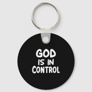 Inspiration, Gott ist in Kontrolle, Glaube Christl Schlüsselanhänger