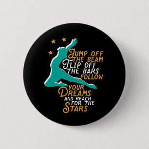 Inspiration Gymnastik Sport Quote Gymnast Girl Button