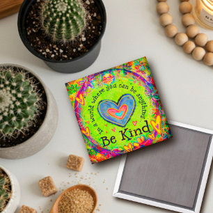 Inspiration Hübsch Sei ein freundliches Inspirivit Magnet