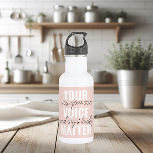 Inspiration Ihre Stimme zählt Motivationszitat Edelstahlflasche