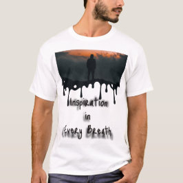 Inspiration in jedem Atemzug, Motivation T-Shirt