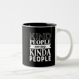Inspiration Kind Leute meine Kinda Leute Zweifarbige Tasse