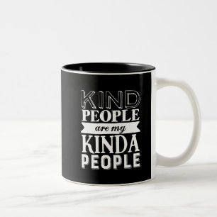 Inspiration Kind Leute meine Kinda Leute Zweifarbige Tasse