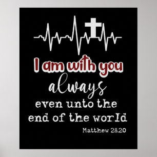 Inspiration KJV Scripting Ich bin immer bei Ihnen Poster