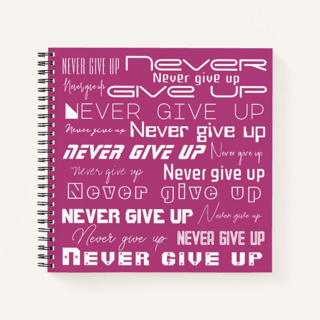 Inspiration "Niemals aufgeben" auf hellrot Lila Notizbuch (Vorderseite)