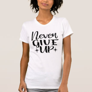 Inspiration niemals aufgeben T-Shirt