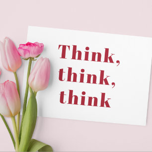 Inspiration Positiv Rot Denk Denk Denk Zitat Magnetkarte