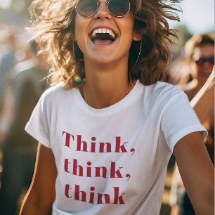 Inspiration Positiv Rot Nachdenken Nachdenken Nach T-Shirt