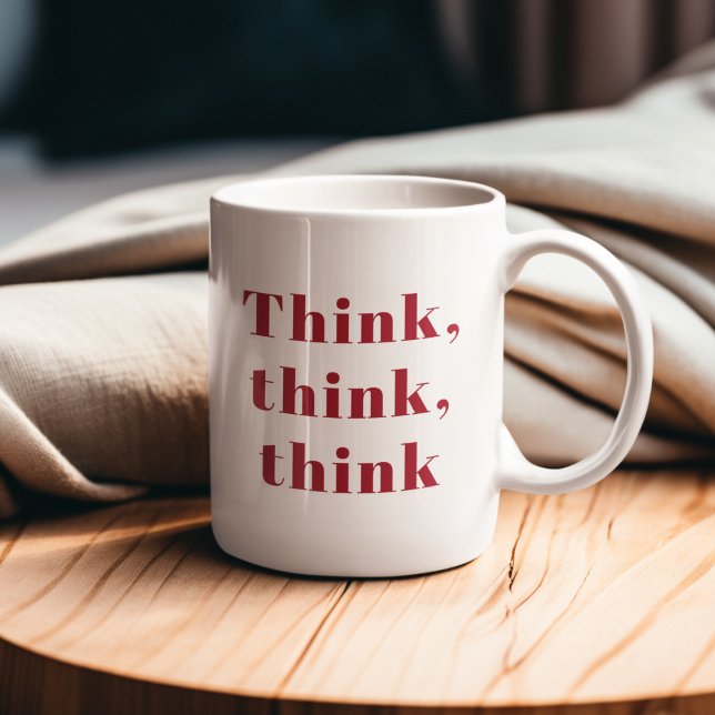 Inspiration, positives Red Think Zitat Tasse (Von Creator hochgeladen)