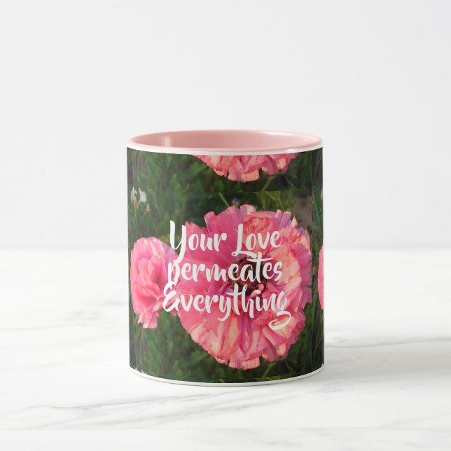 Inspiration Rosa Liebe Zitat Blumenherz Herz Tasse (Zentrum)