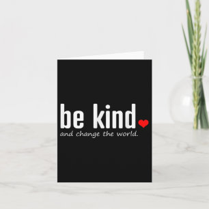 Inspiration sei nett und ändere das Weltangebot G Karte