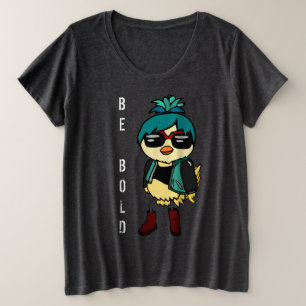 Inspiration, seien Sie kühne Kawaii Bird Illustrat Große Größe T-Shirt